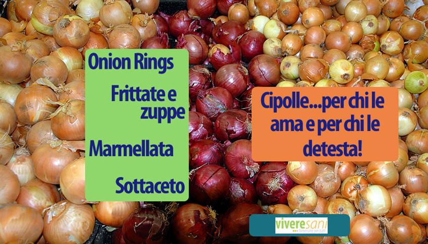 Bianca o rossa…la cipolla in cucina! Bianca o rossa…la cipolla in cucina!